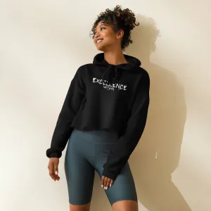 EXCELLENCE WITHIN: Crop Hoodie