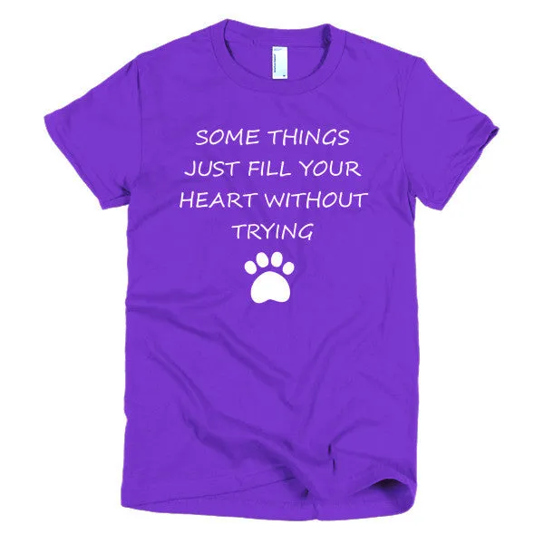Just Fill Your Heart Short Sleeve Women's T-shirt