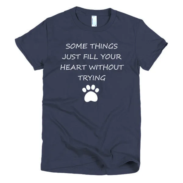 Just Fill Your Heart Short Sleeve Women's T-shirt