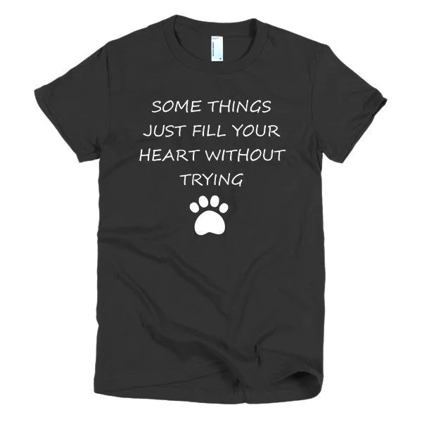 Just Fill Your Heart Short Sleeve Women's T-shirt