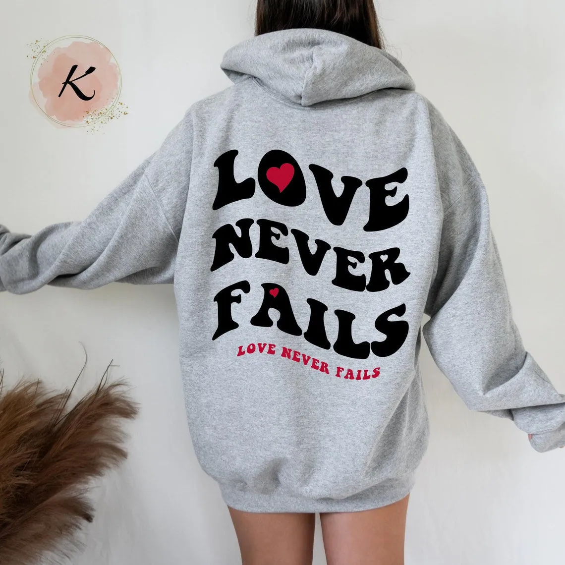 Love Never Fails Aesthetic Oversized Hoodie for Valentine positive Trendy Quotes Christian pullovers heart graphic wamer tops